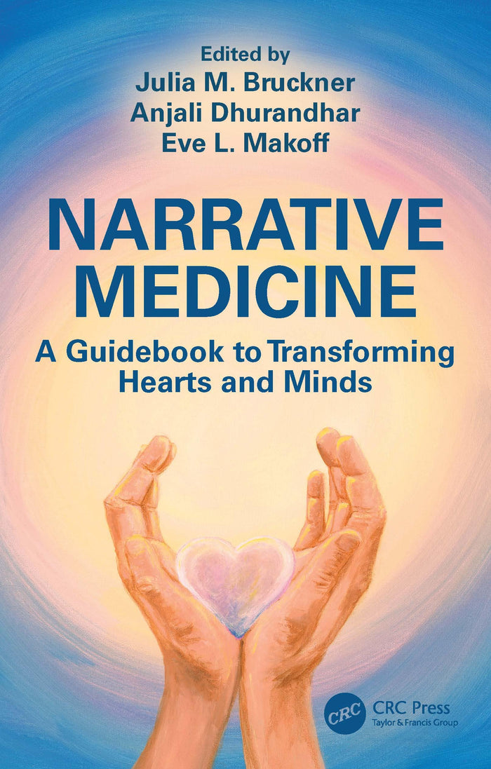 Narrative Medicine: 1st Edition