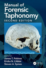 Manual of Forensic Taphonomy: 2nd Edition
