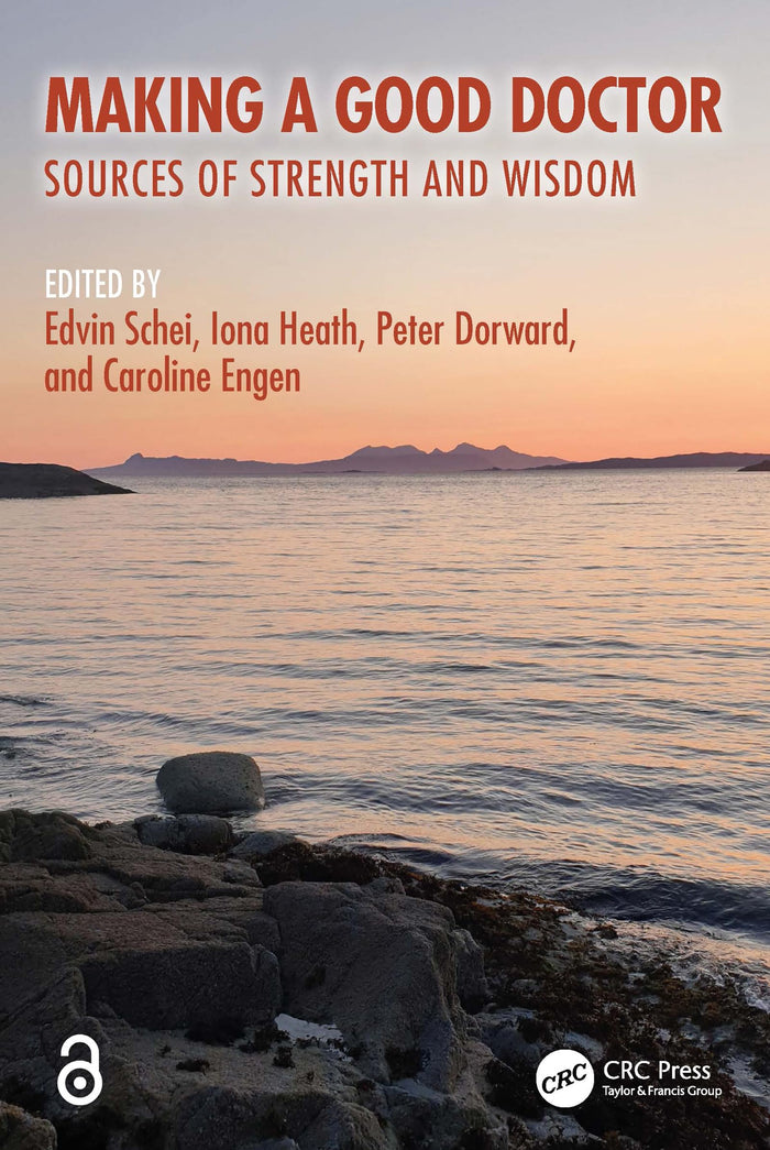 Making a Good Doctor: Sources of Strength and Wisdom