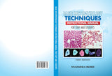 BASIC HISTOPATHOLOGY TECHNIQUES: INSTRUCTIONAL MANUAL FOR STAFF AND STUDENTS