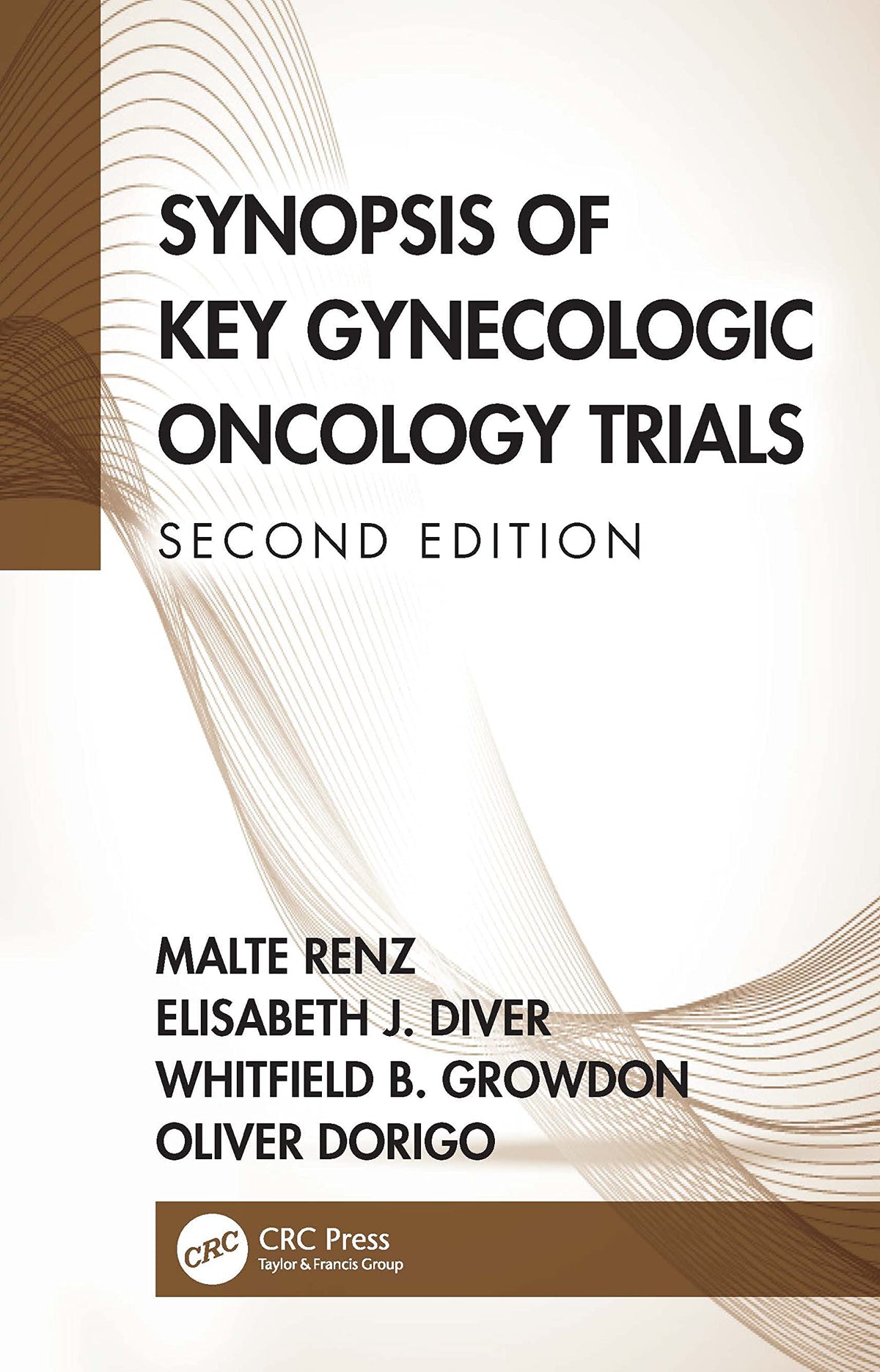 Synopsis of Key Gynecologic Oncology Trials: 2nd Edition