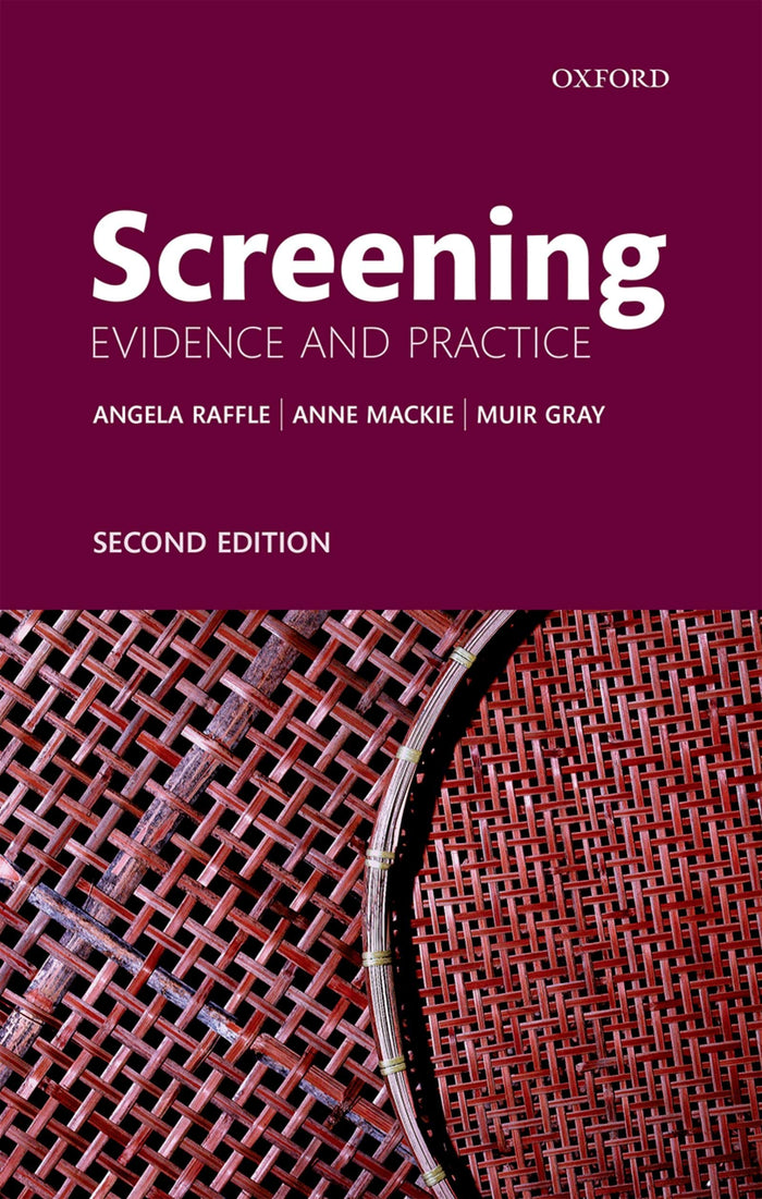 Screening: Evidence and Practice: 2nd Edition, Kindle Edition