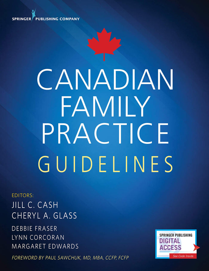Canadian Family Practice Guidelines: First Edition