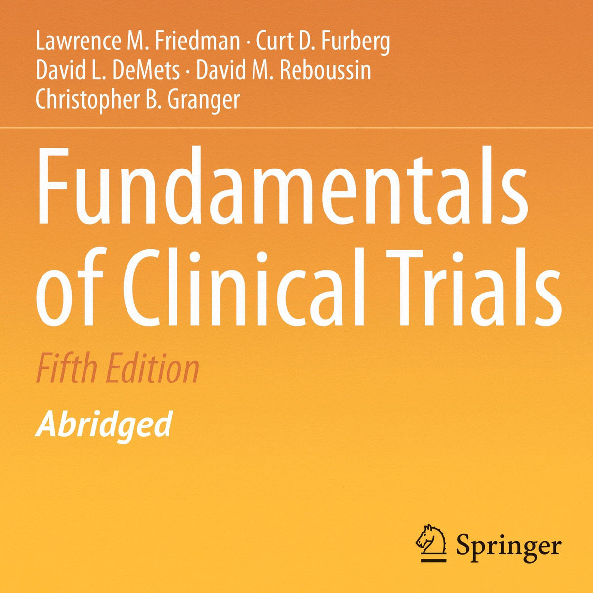 Fundamentals of Clinical Trials