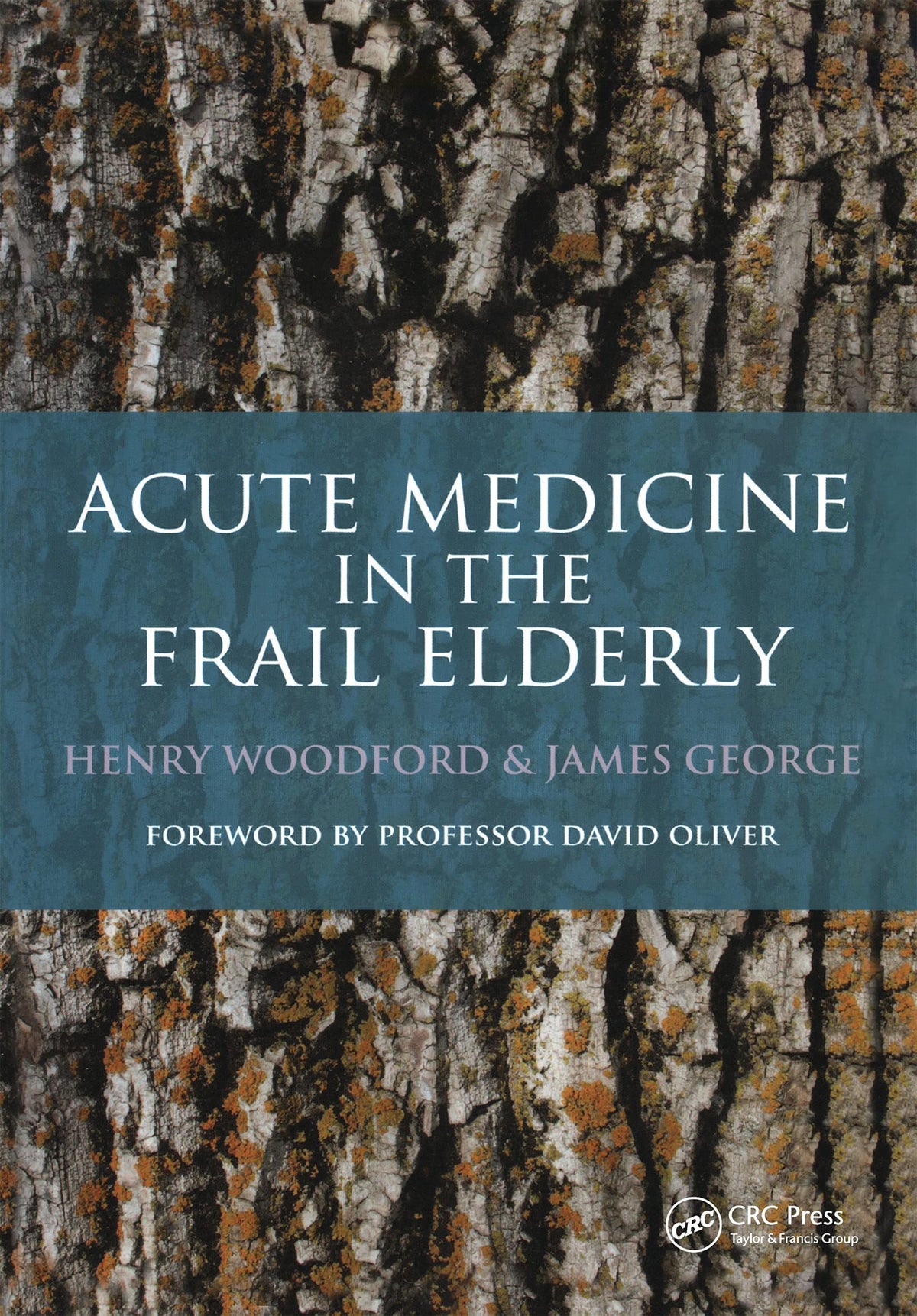 Acute Medicine in the Frail Elderly: 1st Edition