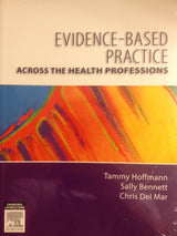 Evidence-Based Practice Across the Health Professions: 1st Edition
