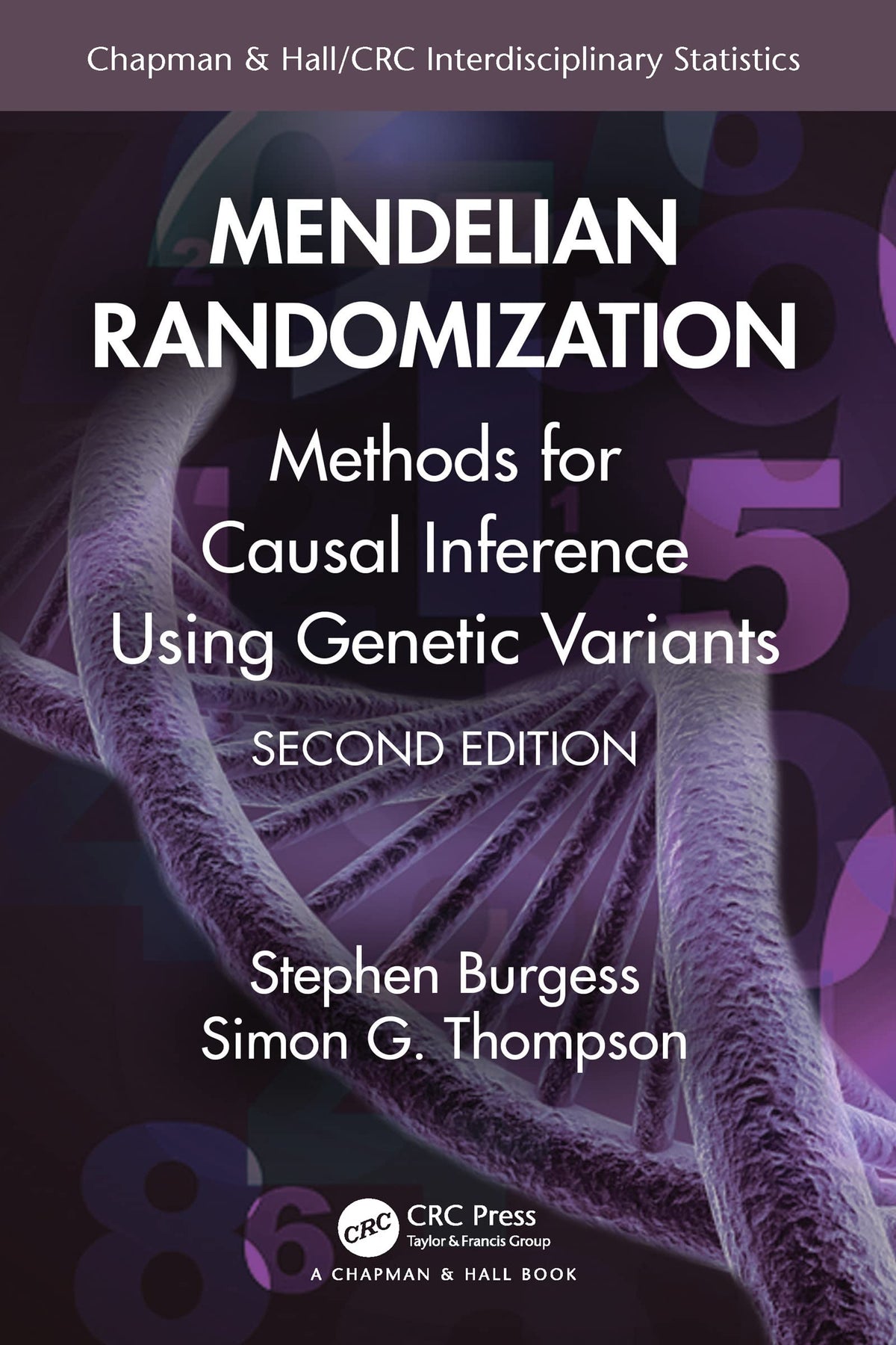 Mendelian Randomization (Chapman & Hall/CRC Interdisciplinary Statistics): 2nd Edition