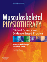 Musculoskeletal Physiotherapy: Its Clinical Science and Evidence-Based Practice