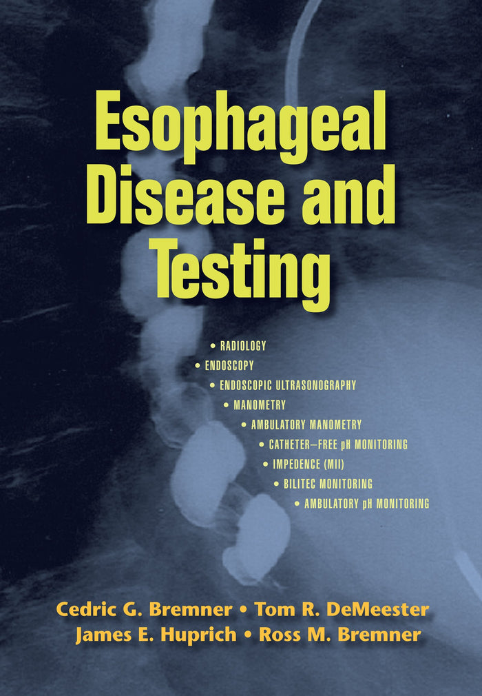 Esophageal Disease and Testing: 1st Edition