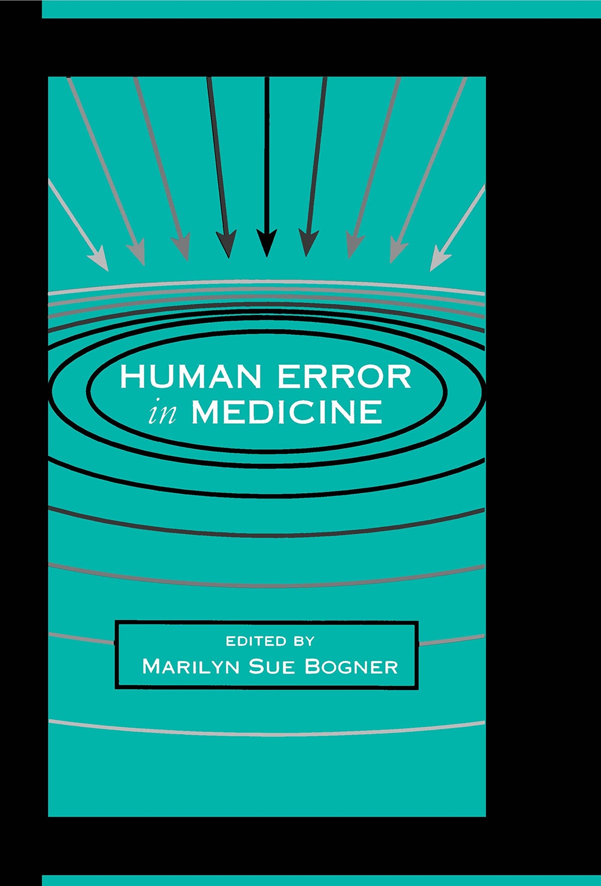 Human Error in Medicine (Human Error and Safety): 1st Edition