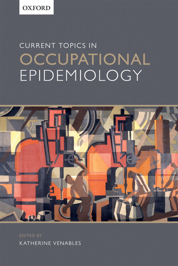 Current Topics in Occupational Epidemiology: 1st Edition, Kindle Edition
