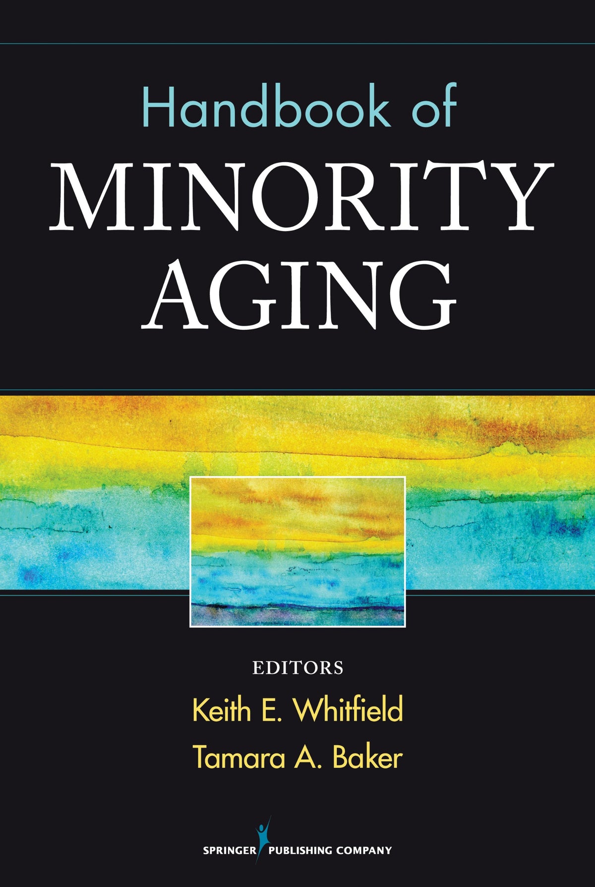 Handbook of Minority Aging: 1st Edition