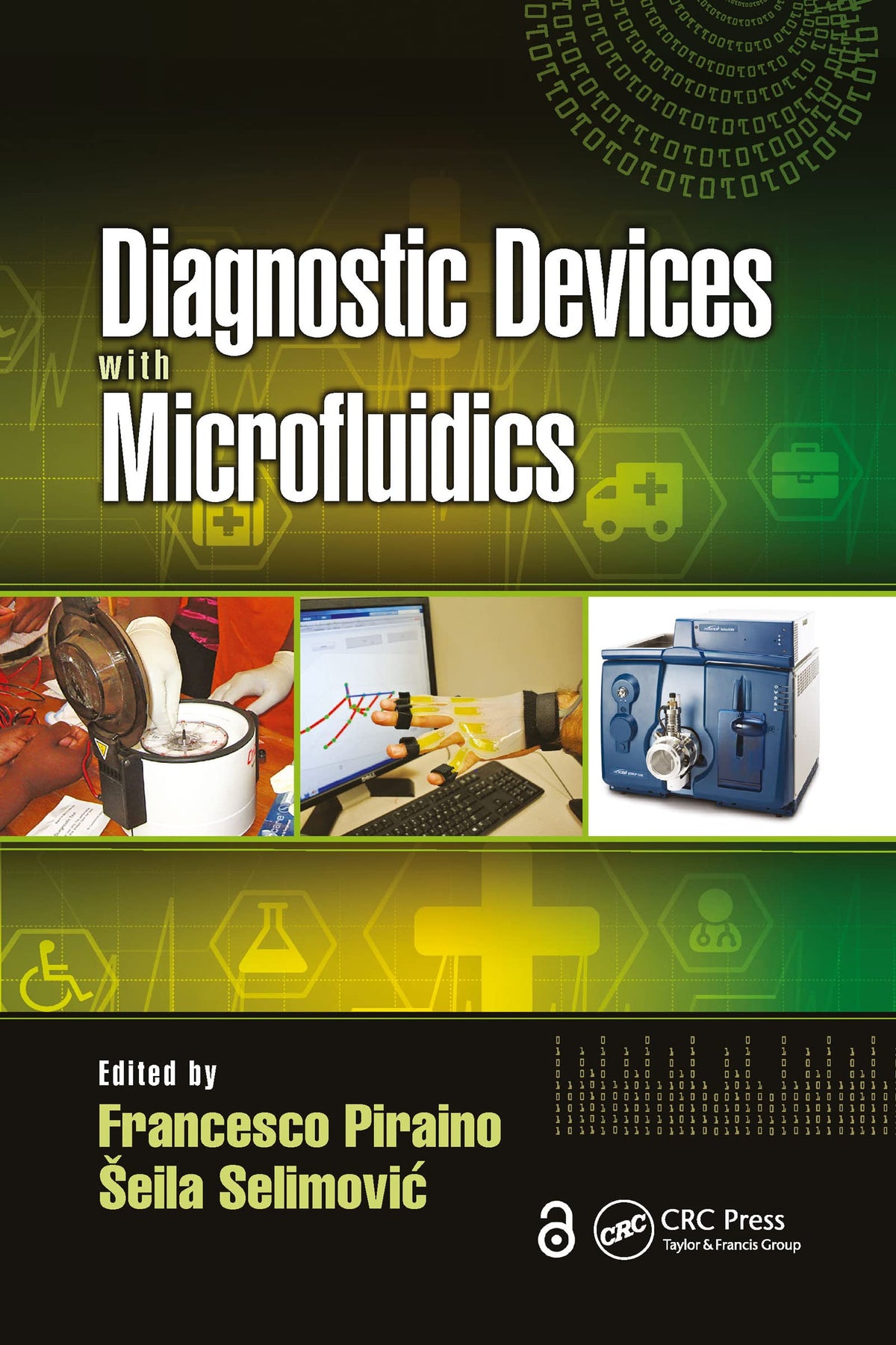 Diagnostic Devices with Microfluidics (Devices, Circuits, and Systems): 1st Edition