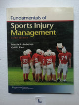 Fundamentals of Sports Injury Management: Third Edition