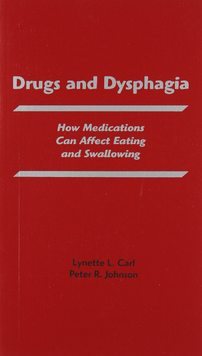 Drugs and Dysphagia: How Medications Can Affect Eating and Swallowing