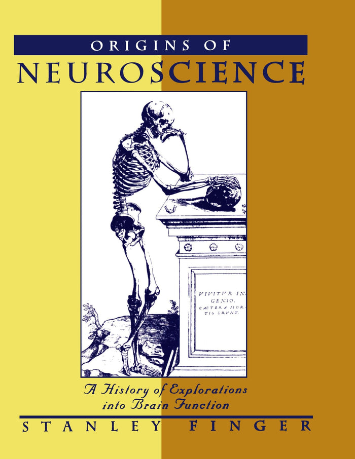 Origins of Neuroscience: A History of Explorations into Brain Function: Reprint Edition