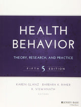 Health Behavior: Theory, Research, and Practice (Jossey-Bass Public Health)