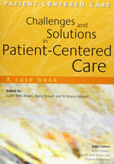 Challenges and Solutions in Patient-Centered Care: A Case Book