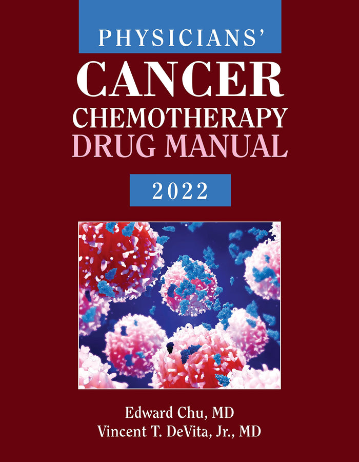 Physicians' Cancer Chemotherapy Drug Manual 2022:.