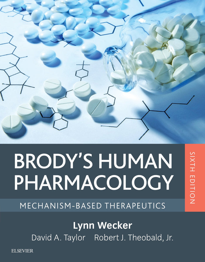 Brody's Human Pharmacology: Mechanism-Based Therapeutics: 6th Edition, Kindle Edition