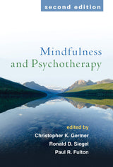Mindfulness and Psychotherapy: Second Edition
