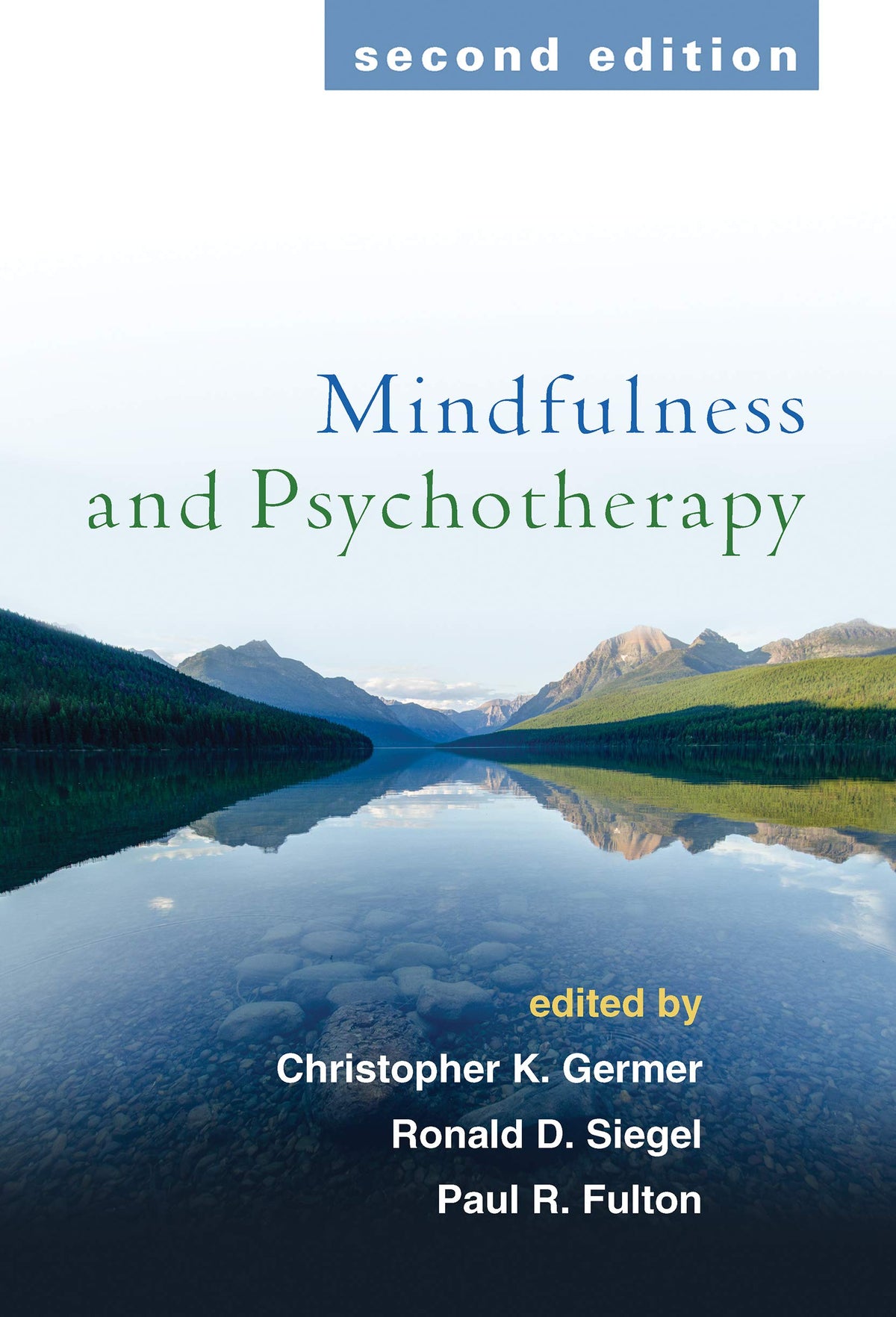 Mindfulness and Psychotherapy: Second Edition