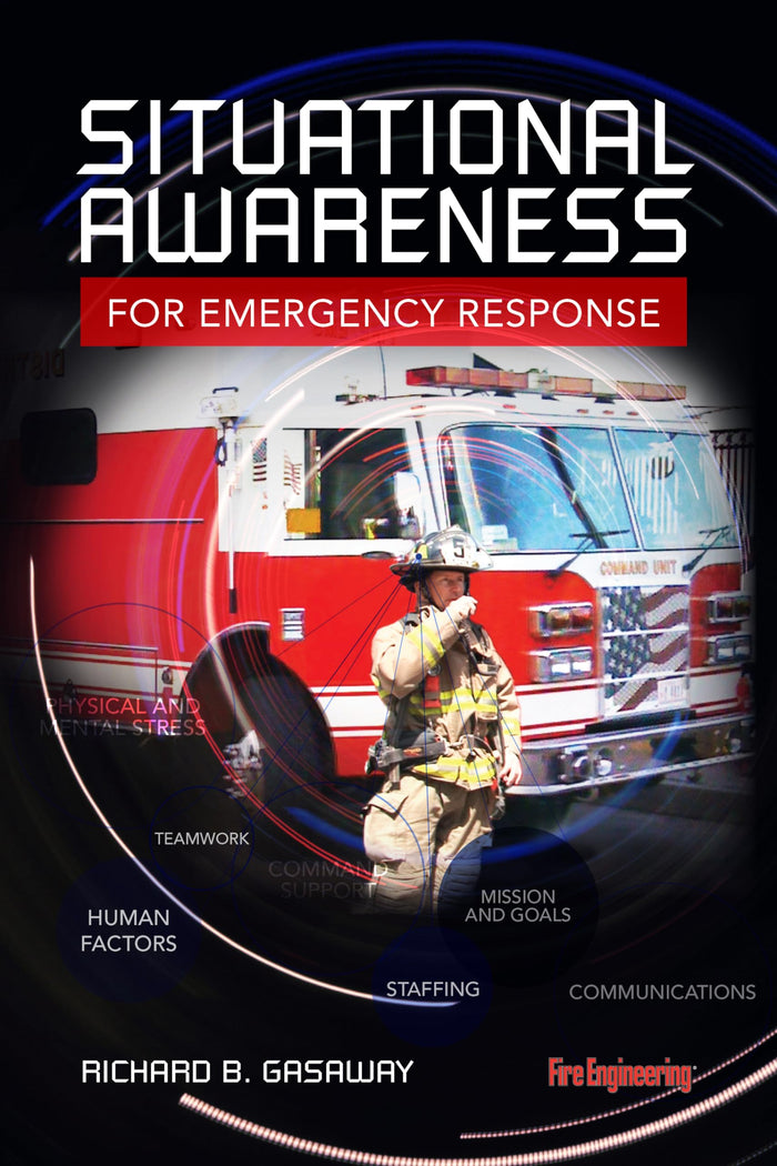 Situational Awareness for Emergency Response: 1st Edition