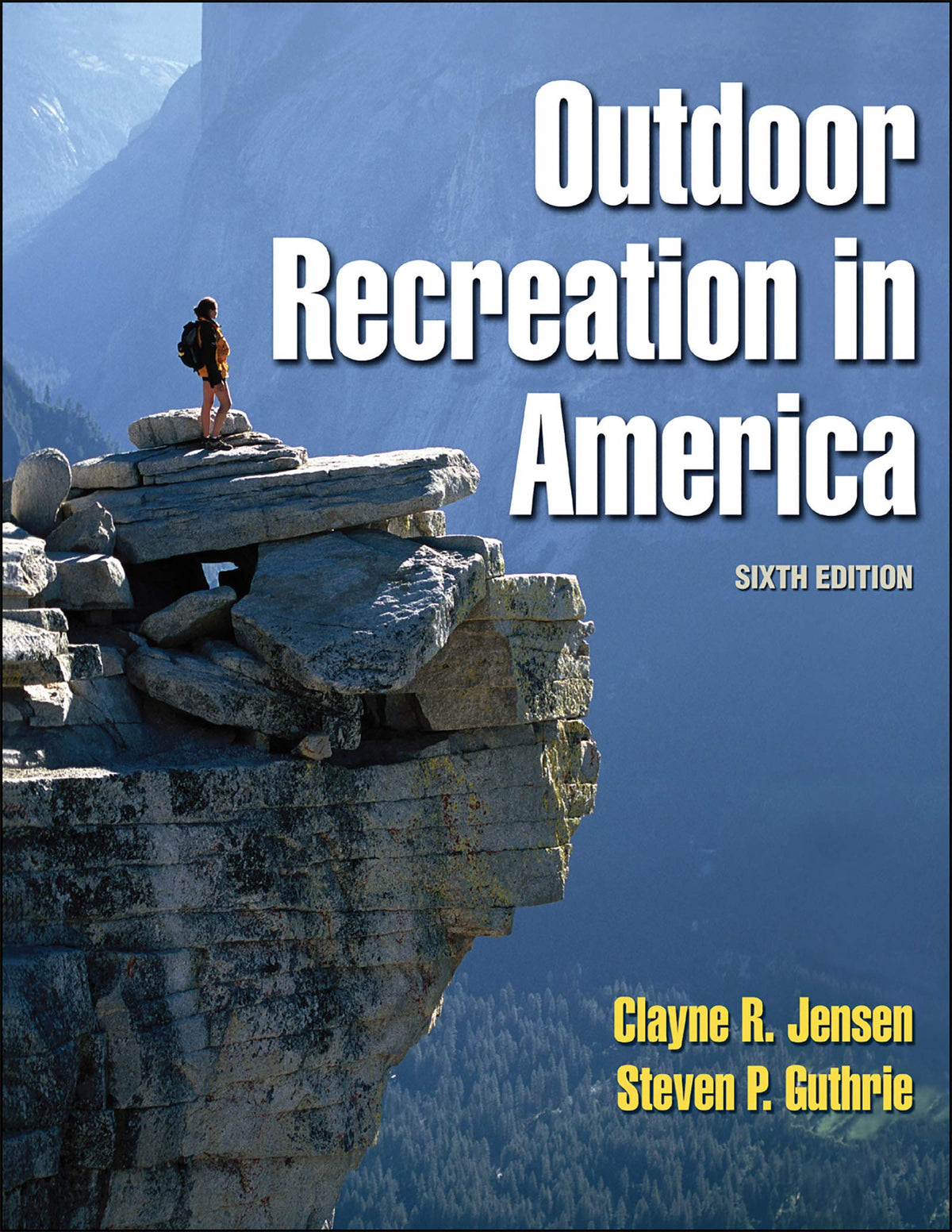Outdoor Recreation in America: Sixth Edition