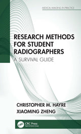 Research Methods for Student Radiographers (Medical Imaging in Practice): 1st Edition