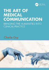 The Art of Medical Communication: 1st Edition