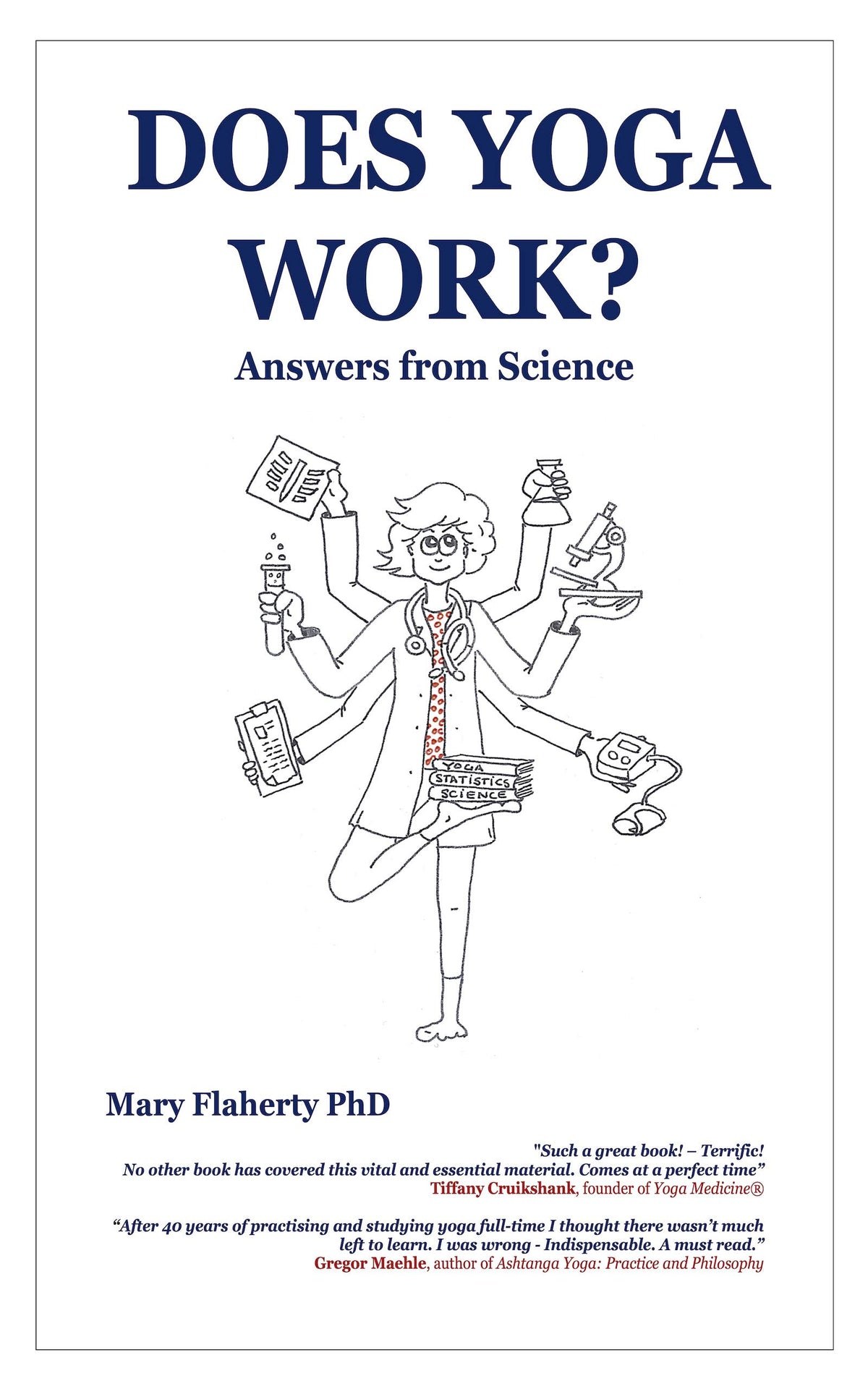 Does Yoga Work? Answers from Science