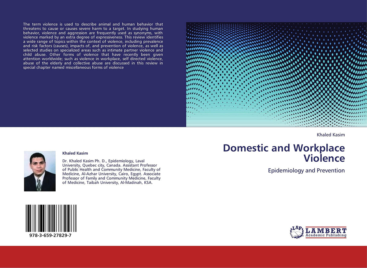 Domestic and Workplace Violence: Epidemiology and Prevention