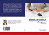 ADEMOLUS CLASSIFICATION OF HYPOGLYCEMIA IN DIABETES MANAGEMENT: ADEMOLUS CLASSIFICATION OF HYPOGLYCEMIA