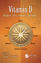 Vitamin D: Oxidative Stress, Immunity, and Aging (Oxidative Stress and Disease)