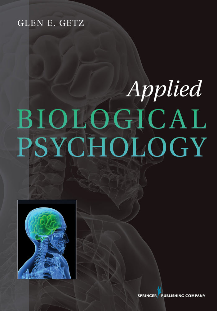 Applied Biological Psychology: First Edition