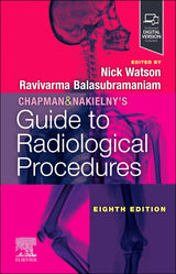 Chapman & Nakielny's Guide to Radiological Procedures: 8th Edition