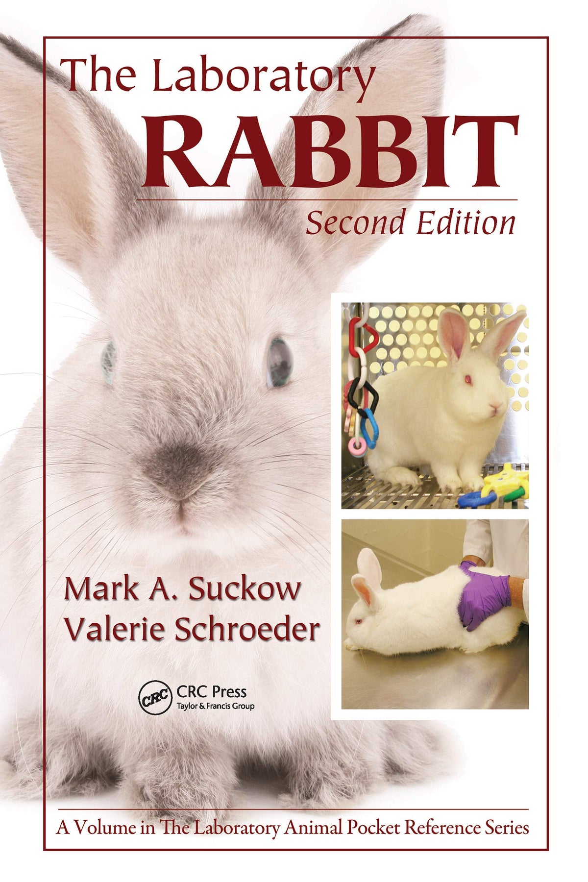 The Laboratory Rabbit (Laboratory Animal Pocket Reference): 2nd Edition