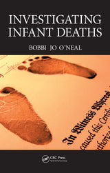 Investigating Infant Deaths: 1st Edition
