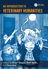 An Introduction to Veterinary Humanities: 1st Edition