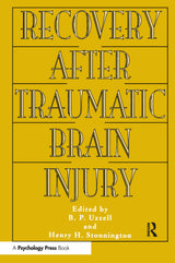 Recovery After Traumatic Brain Injury (Institute for Research in Behavioral Neuroscience Series): 1st Edition
