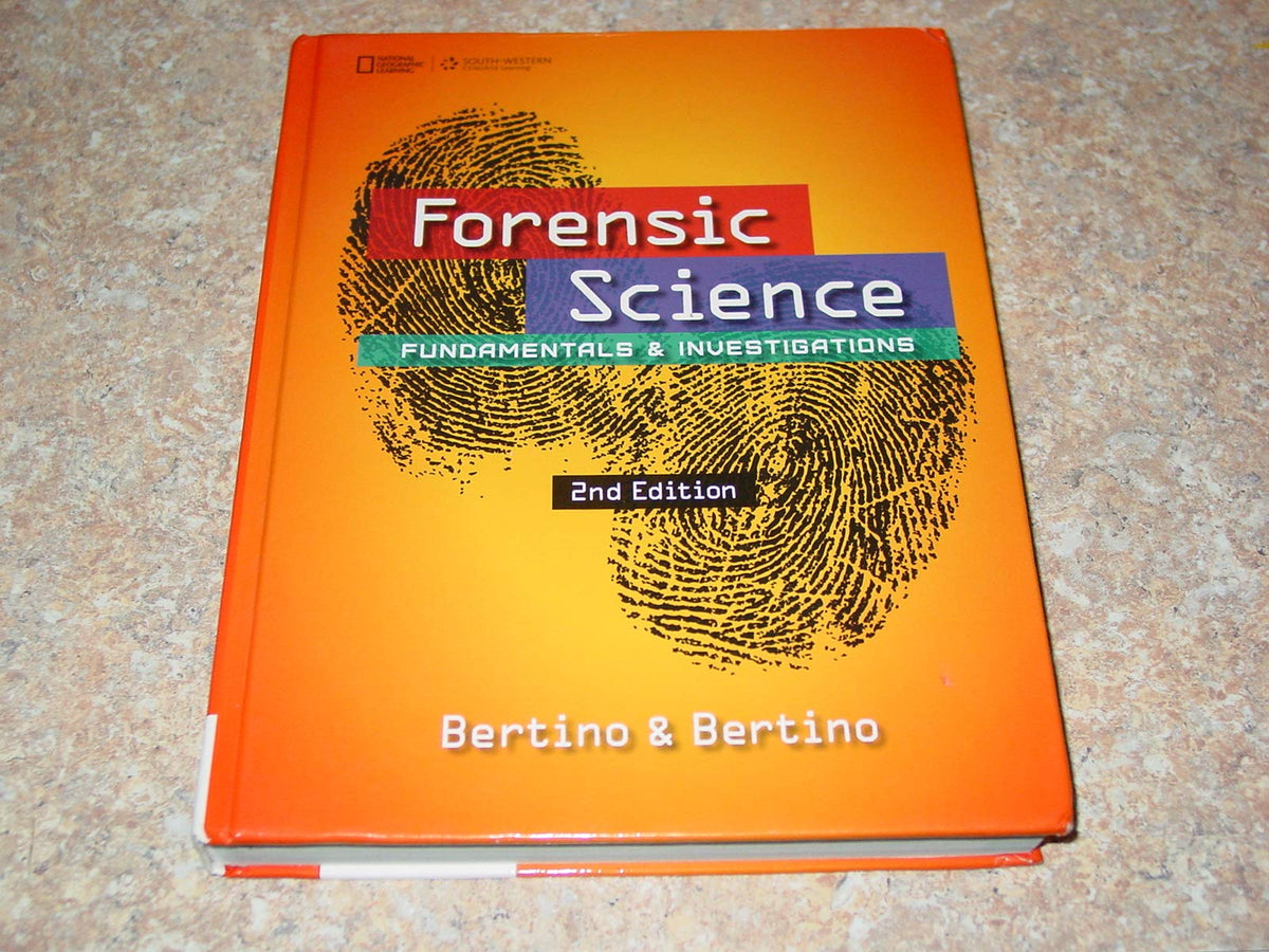 Forensic Science: Fundamentals & Investigations (MindTap Course List)