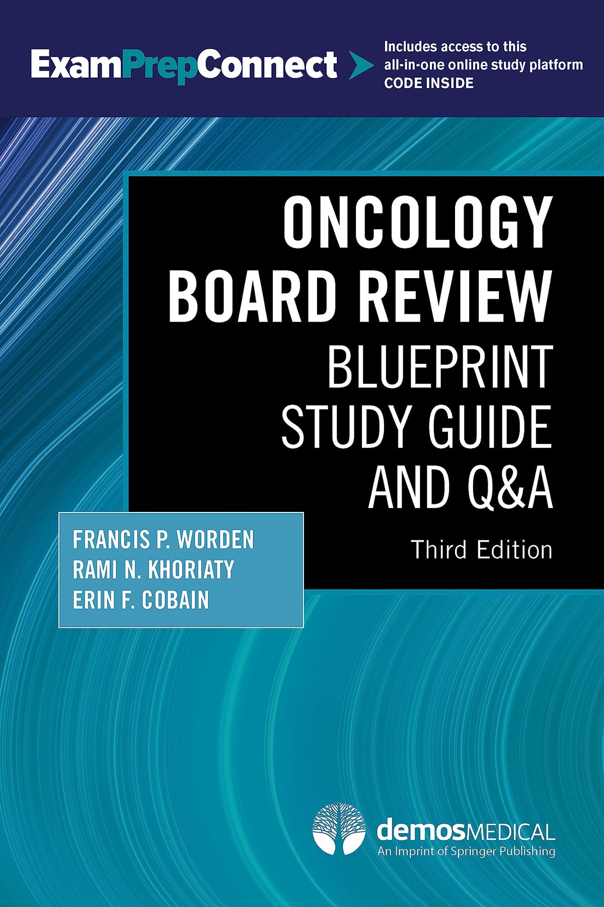 Oncology Board Review, Third Edition: Blueprint and Q&A