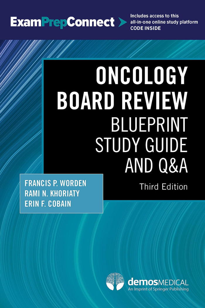 Oncology Board Review, Third Edition: Blueprint and Q&A