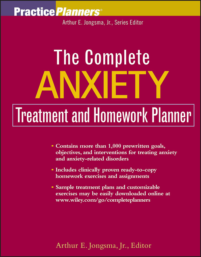 The Complete Anxiety Treatment and Homework Planner (PracticePlanners): 1st Edition