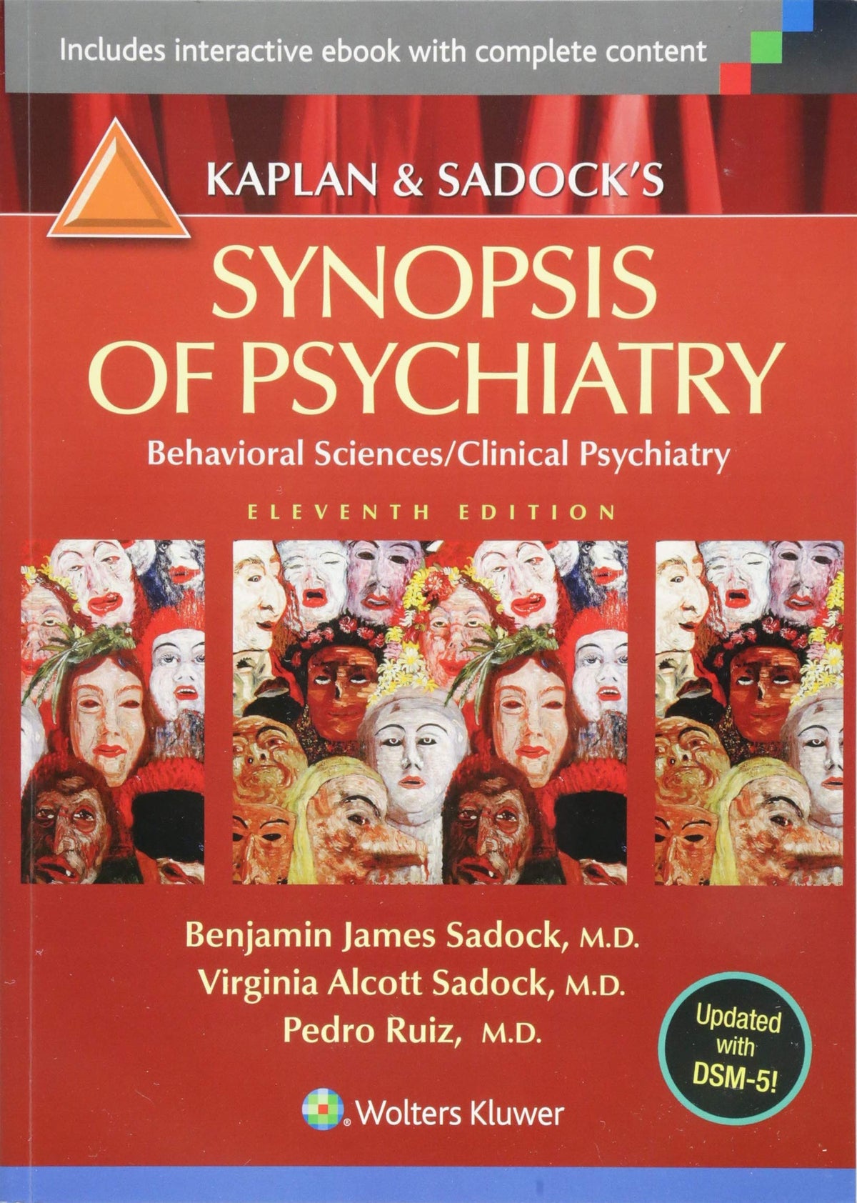 Kaplan and Sadock's Synopsis of Psychiatry: Behavioral Sciences/Clinical Psychiatry: Eleventh Edition