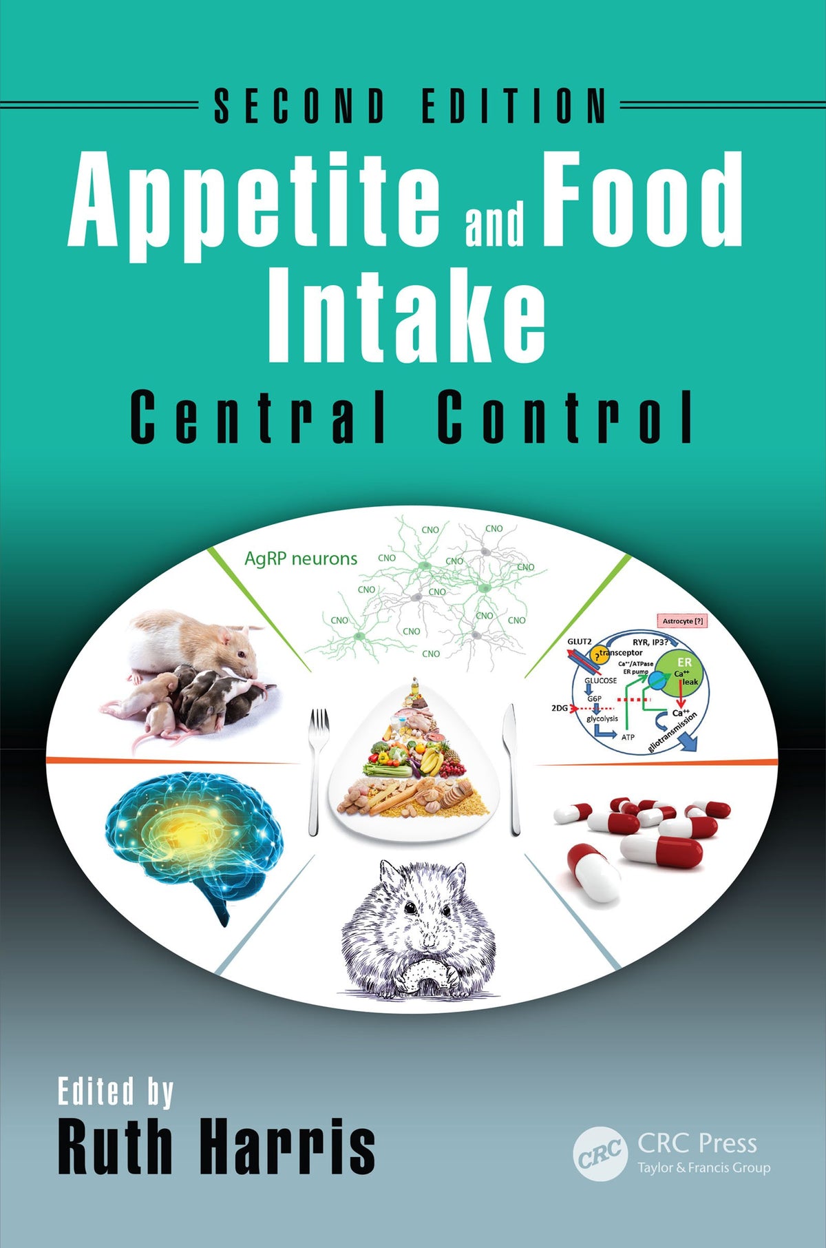 Appetite and Food Intake: Central Control, Second Edition