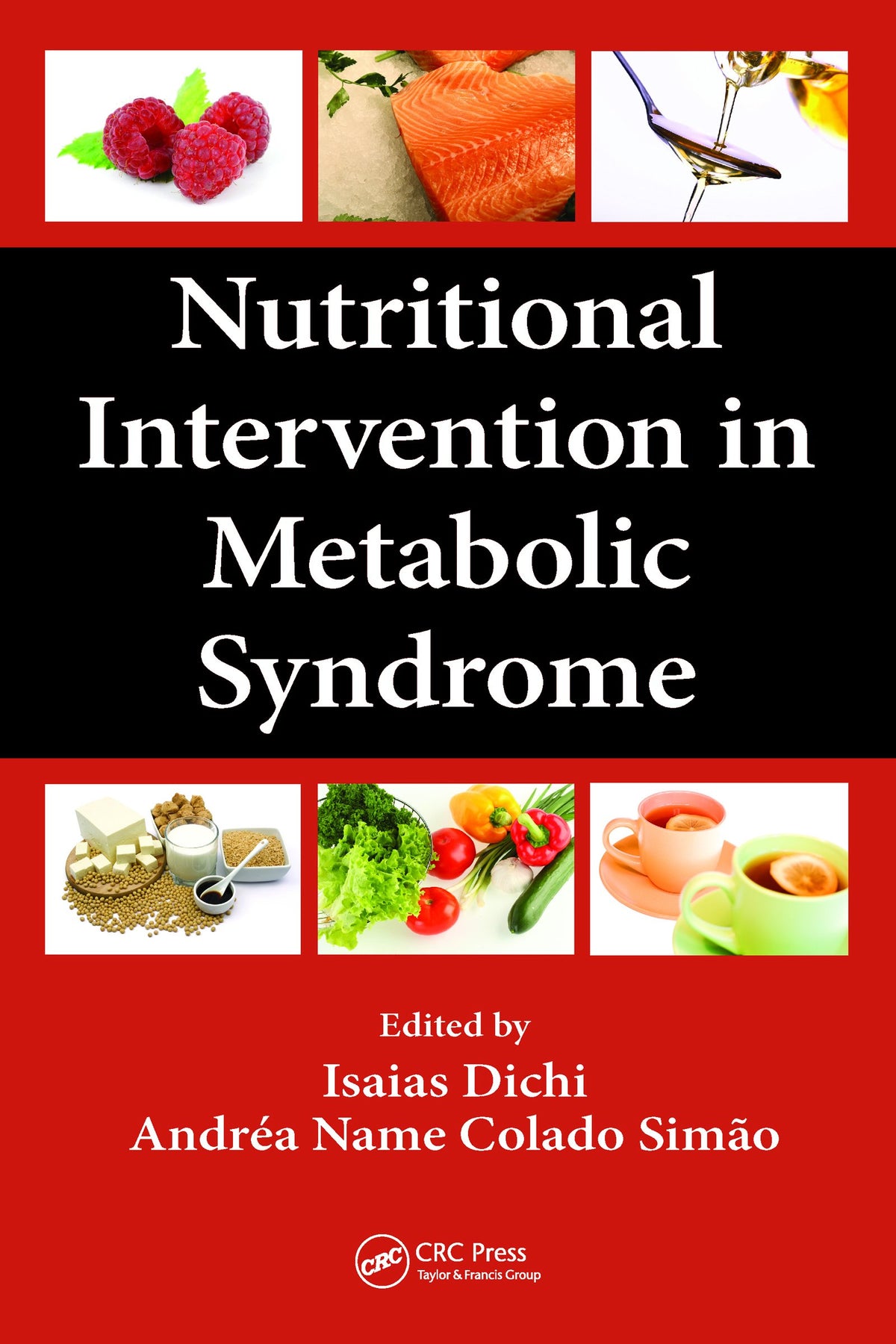 Nutritional Intervention in Metabolic Syndrome: 1st Edition