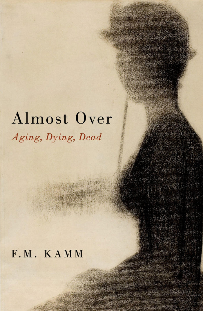 Almost Over: Aging, Dying, Dead: 1st Edition, Kindle Edition