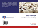Bovine Tuberculosis: Epidemiology and molecular characterization of the causative agents in Chifra Pastoral District, Northeast Ethiopia