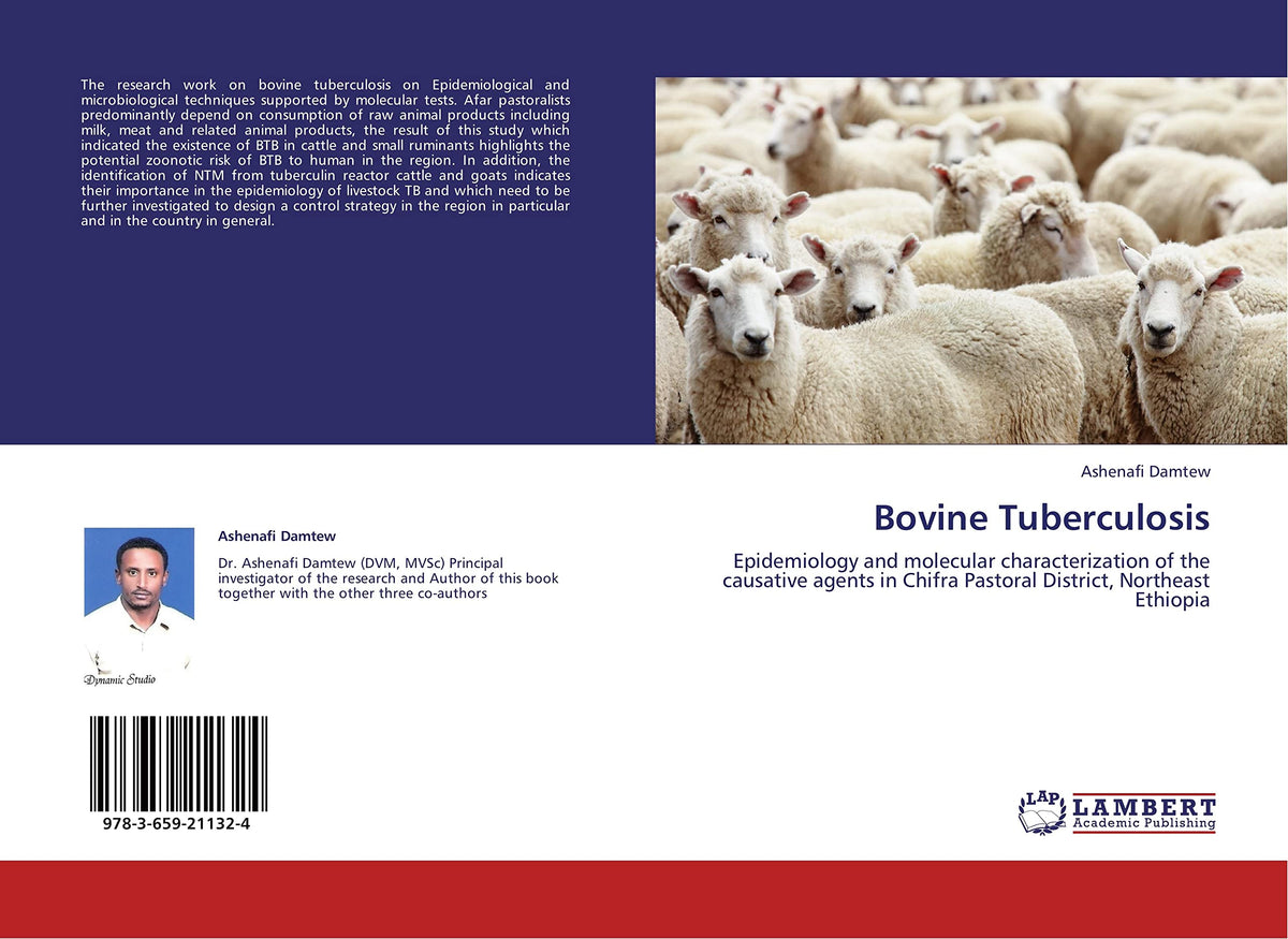 Bovine Tuberculosis: Epidemiology and molecular characterization of the causative agents in Chifra Pastoral District, Northeast Ethiopia